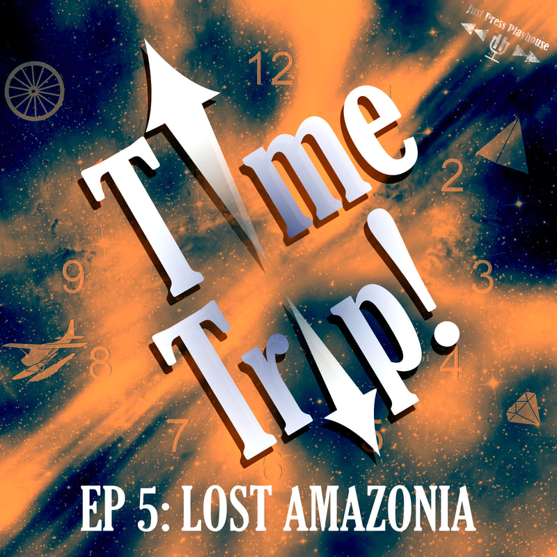 Episode 5: Lost Amazonia